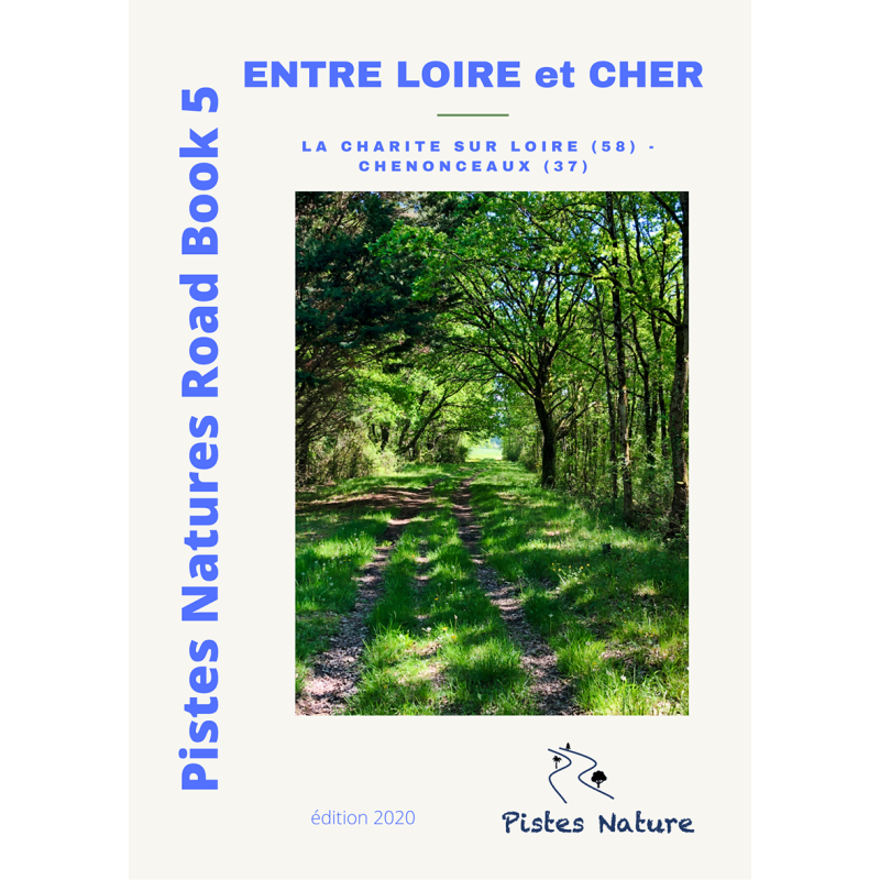 RB 5 - Entre Loire et Cher - Pistes Natures