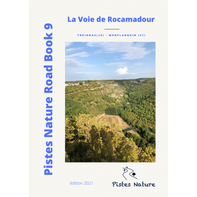 PINRB 9 - La voie de Rocamadour - Pistes Natures